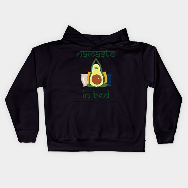 Avocado Namaste In Bed Kids Hoodie by huebucket